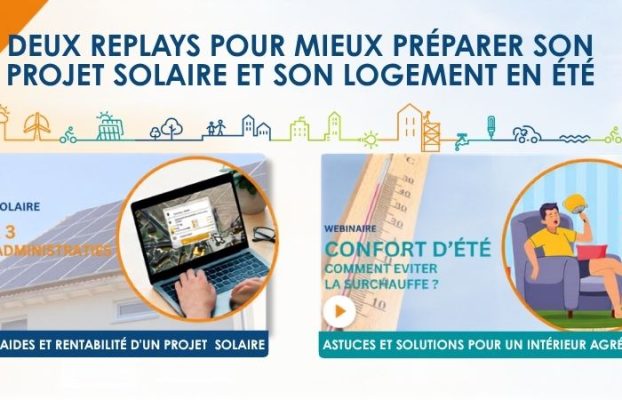 Deux replays pour mieux préparer son projet et son logement en été