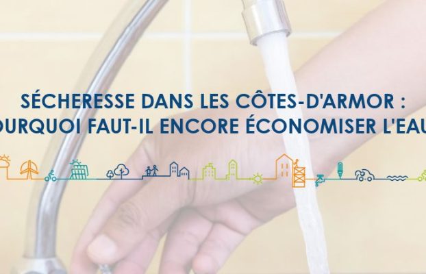 Sécheresse dans les Côtes-d&rsquo;Armor : pourquoi faut-il encore économiser l&rsquo;eau ?